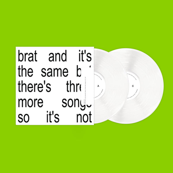 Charli xcx / Brat and it’s the same but there’s three more songs so it’s not